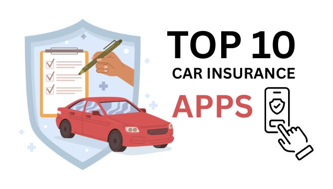 Top 10 Car Insurance Apps Every American Driver Should Use